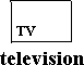 television